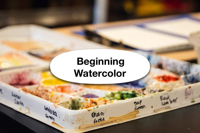 Beginning Watercolor